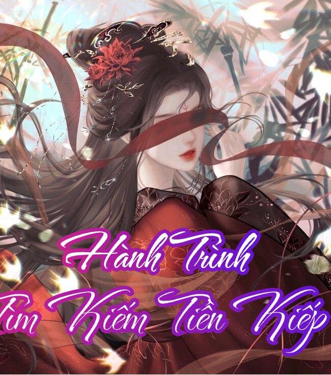 Hành Trình Tìm Kiếm Tiền Kiếp
